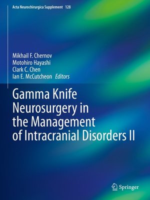 cover image of Gamma Knife Neurosurgery in the Management of Intracranial Disorders II